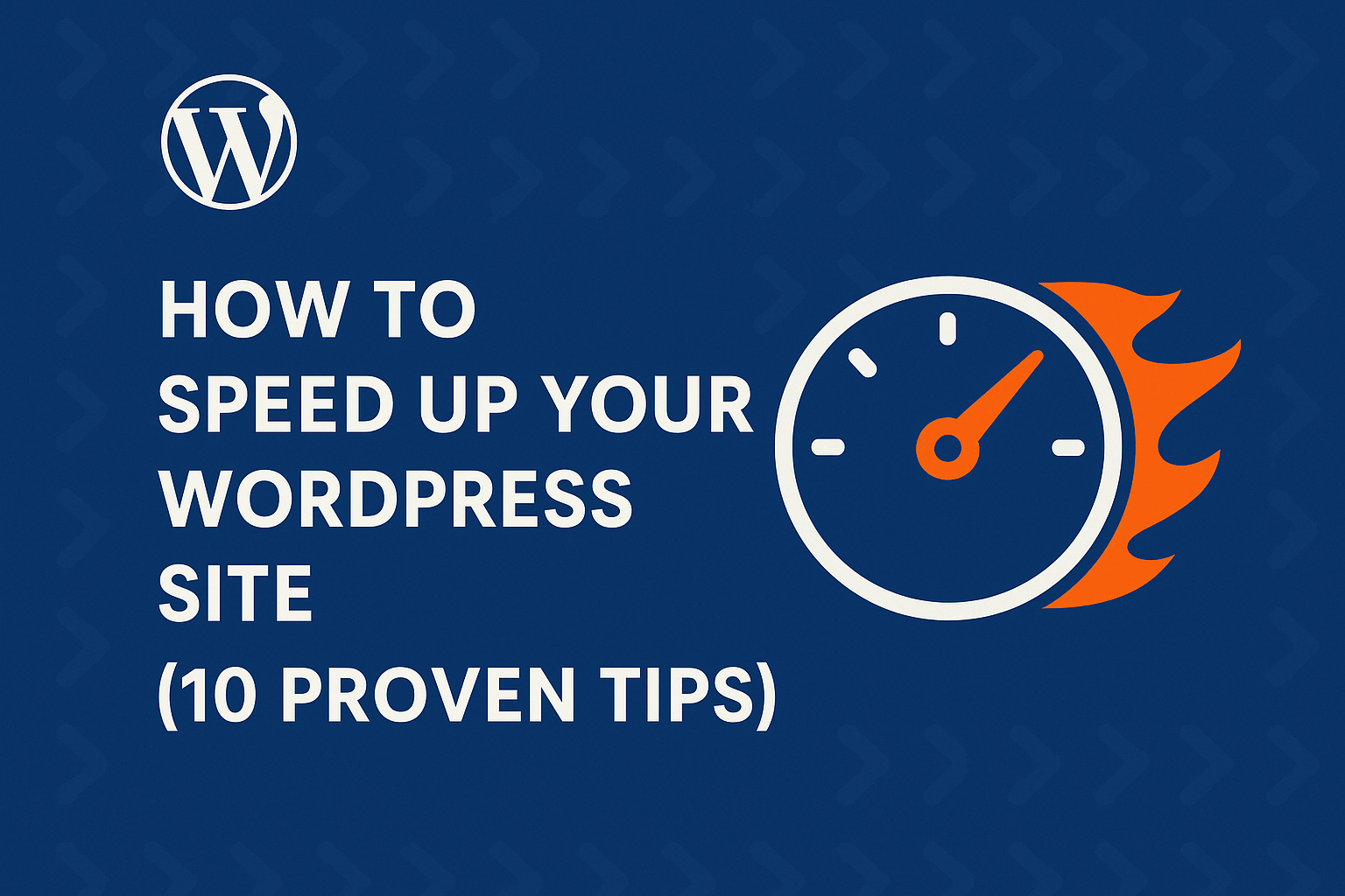 How to Speed Up Your WordPress Site: 10 Proven Tips for Performance Optimization 1 How to Speed Up WordPress Site - 10 Proven Tips with WordPress logo and speedometer icon